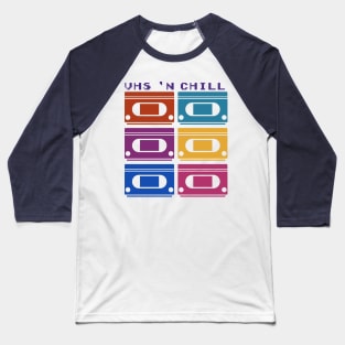 VHS and Chill Baseball T-Shirt